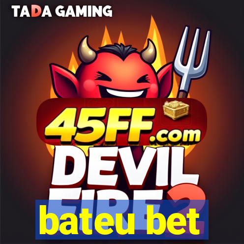bateu bet